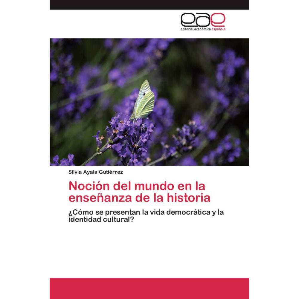 Noción del mundo en la enseñanza de la historia, Fachbücher