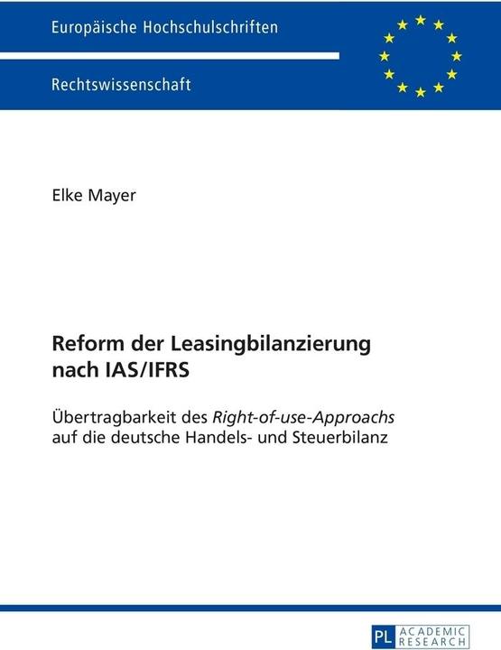 Produktbild Reform der Leasingbilanzierung nach IAS/IFRS (Deutsch, Elke Mayer, 2014)