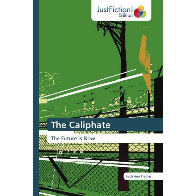The Caliphate, Belletristik von Beth Ann Fiedler