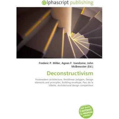 Deconstructivism, Fachbücher von Agnes F. Vandome, Frederic P. Miller, John McBrewster