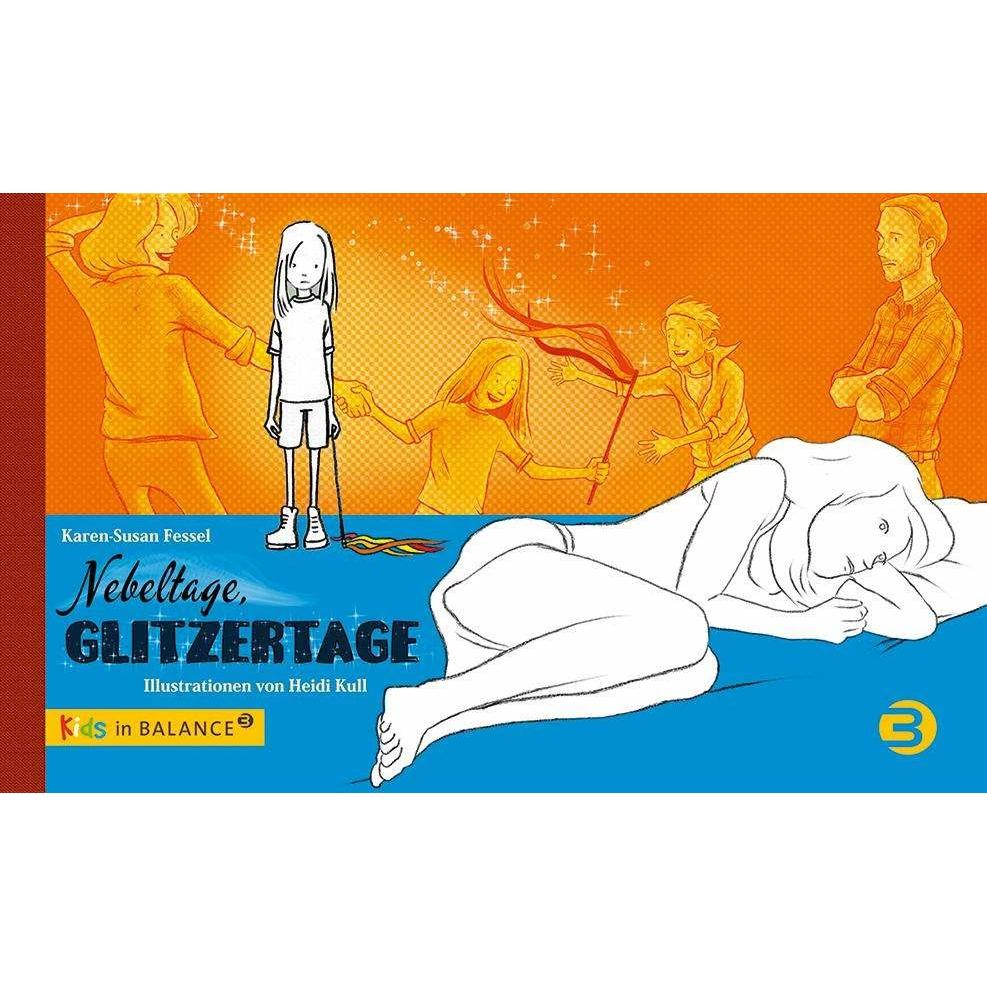 Nebeltage, Glitzertage, Kinderbücher von Karen-Susan Fessel, Heidi Kull