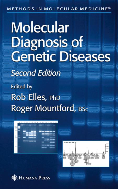 Molecular Diagnosis of Genetic Diseases (2010)