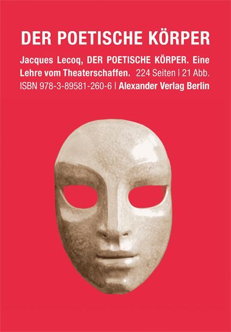 Produktbild Der poetische Körper (Deutsch, Jacques Lecoq, 2012)