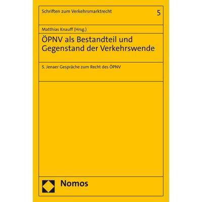 ÖPNV als Bestandteil und Gegenstand der Verkehrswende, Fachbücher von Roman Ringwald, Matthias Knauff, Michael Rodi, Chr...