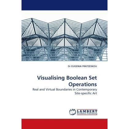 Visualising Boolean Set Operations, Fachbücher von Eugenia Fratzeskou