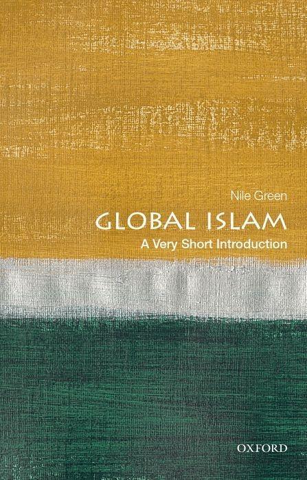 Produktbild Global Islam: A Very Short Introduction (Nile Green, Englisch)