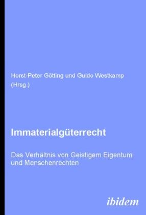 Produktbild Immaterialgüterrecht (Deutsch, Guido Westkamp, Horst-Peter Götting, 2008)
