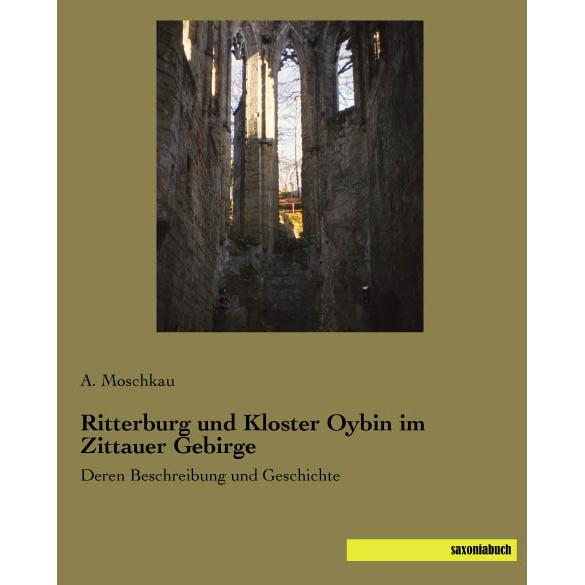Ritterburg und Kloster Oybin im Zittauer Gebirge, Fachbücher