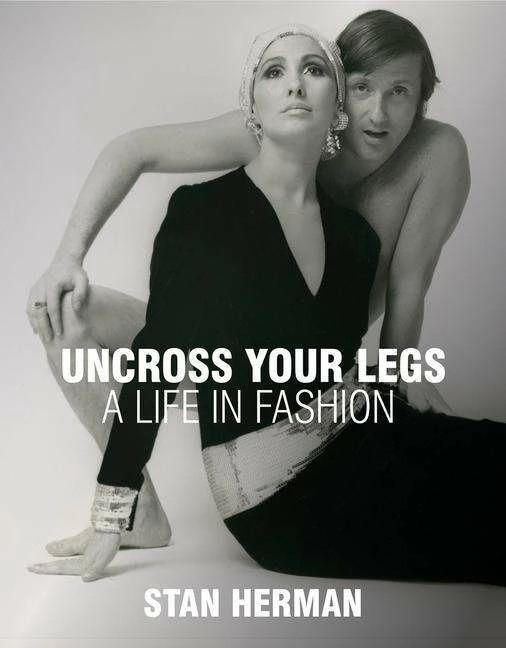 Uncross Your Legs (Englisch, Stan Herman, 2023)