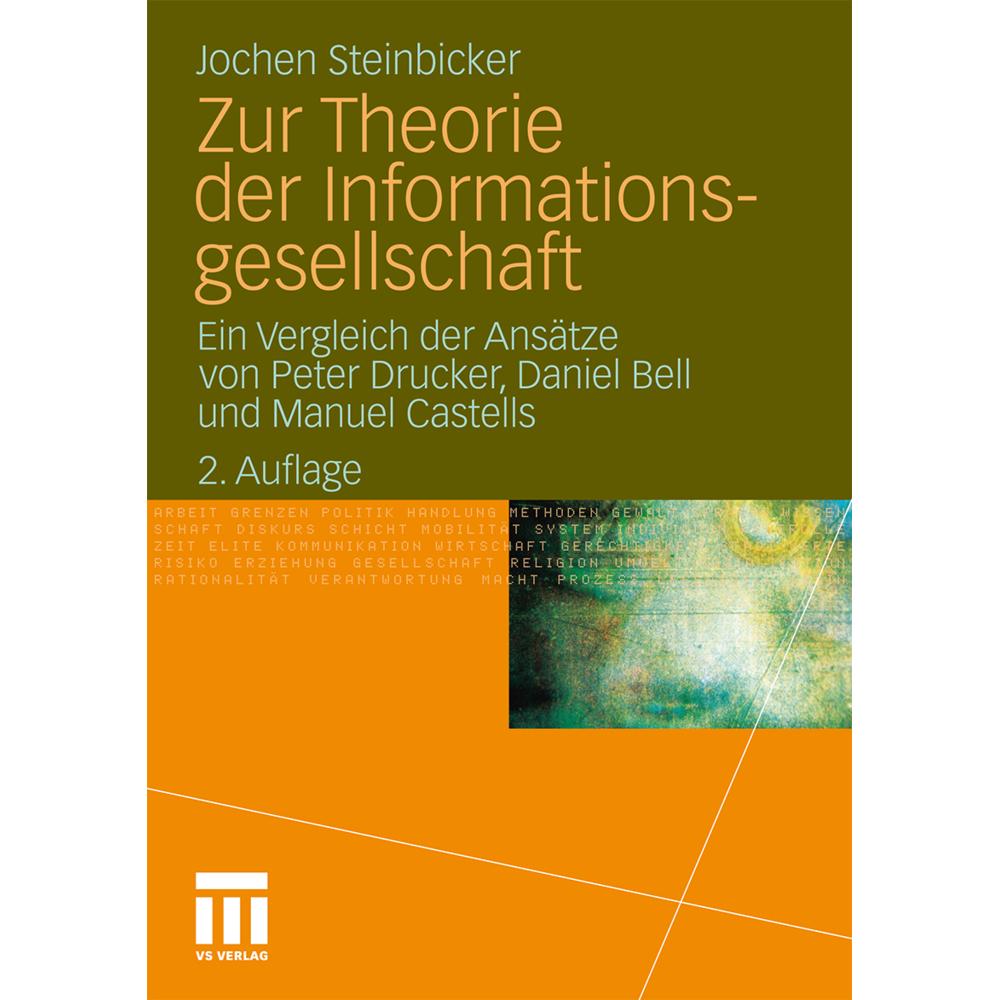 Zur Theorie der Informationsgesellschaft, Fachbücher von Jochen Steinbicker