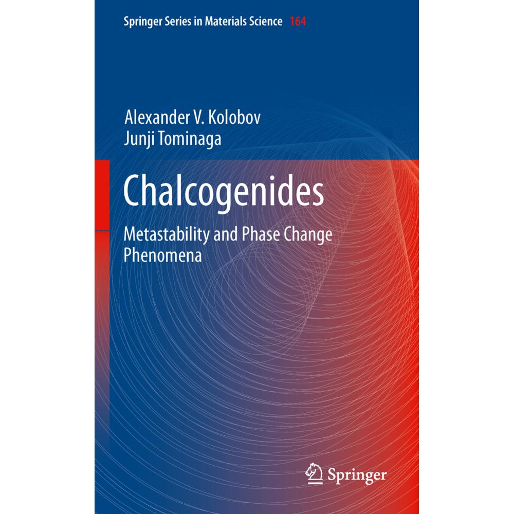 Chalcogenides, Fachbücher von Junji Tominaga, Alexander V. Kolobov