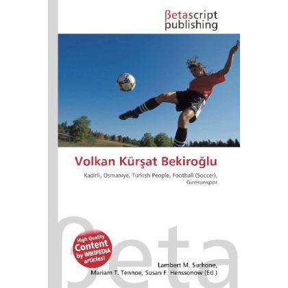 Volkan Kür at Bekiro lu, Ratgeber von Lambert M. Surhone, Miriam T. Timpledon, Susan F. Marseken