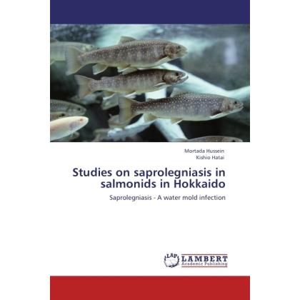 Studies on saprolegniasis in salmonids in Hokkaido, Fachbücher