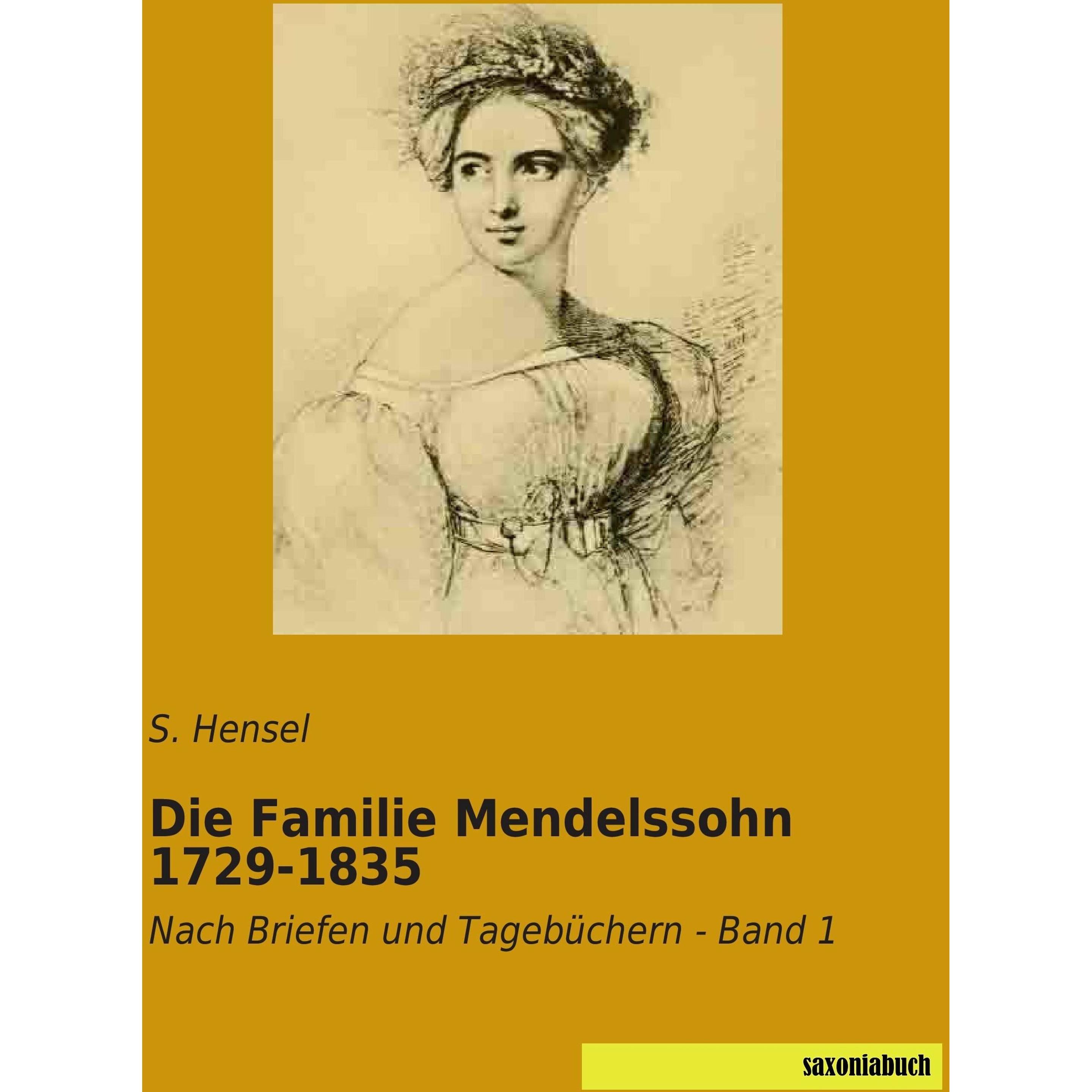 Die Familie Mendelssohn 1729-1835, Fachbücher von S. Hensel