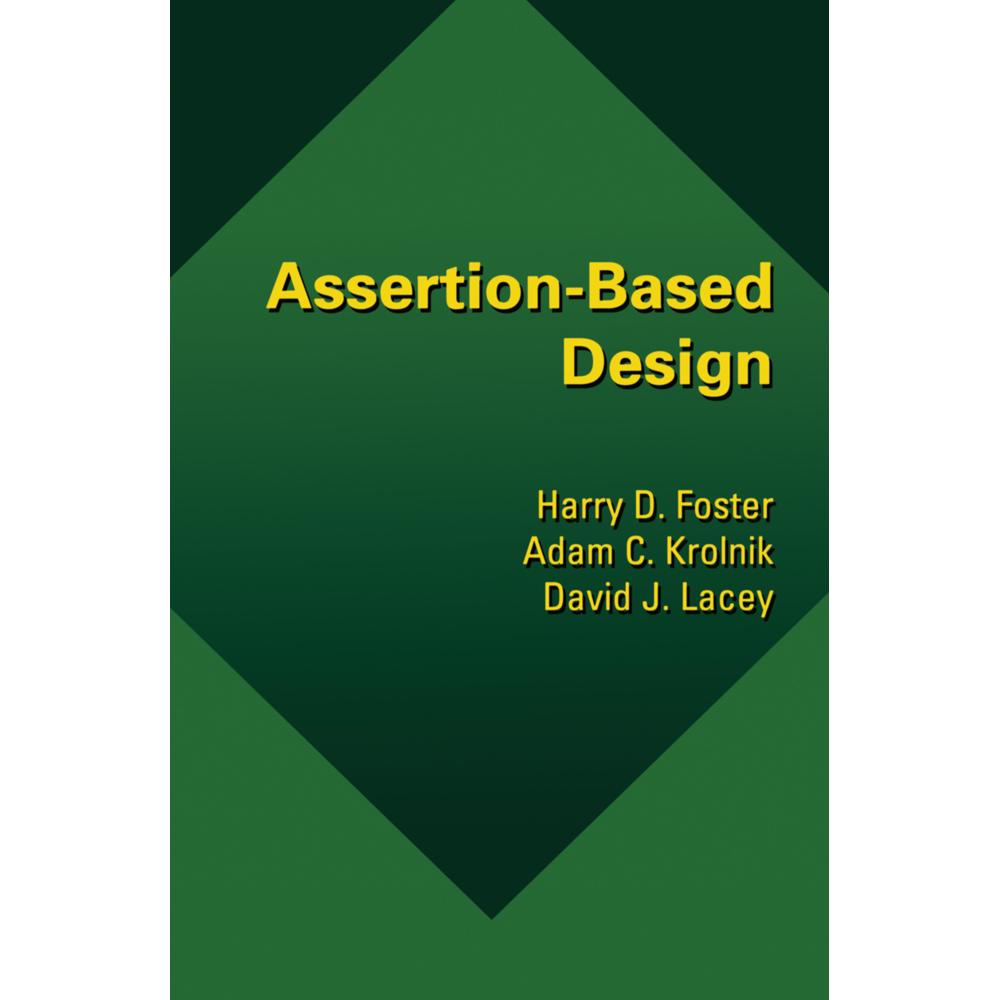 Assertion-Based Design, Fachbücher von Adam C. Krolnik, Harry D. Foster, David J. Lacey
