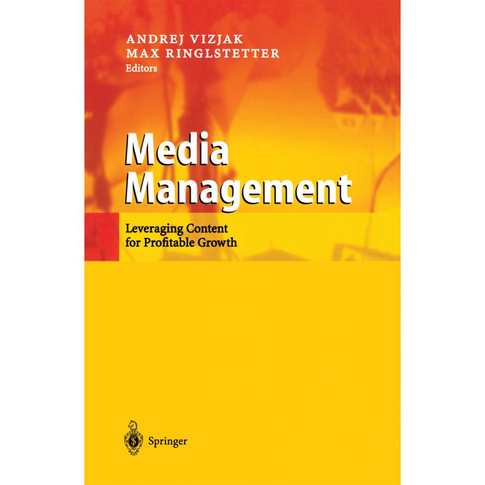 Thumbnail - Media Management, Fachbücher von Max Josef Ringlstetter, Andrej Vizjak