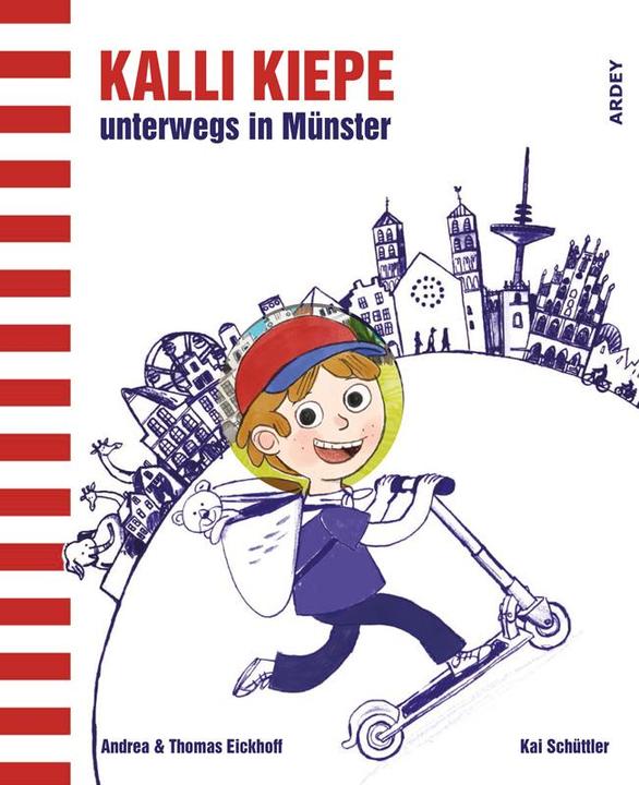 Produktbild Kalli Kiepe unterwegs in Münster (Deutsch, Andrea Eickhoff, Kai Schüttler, Thomas Eickhoff, 2016)