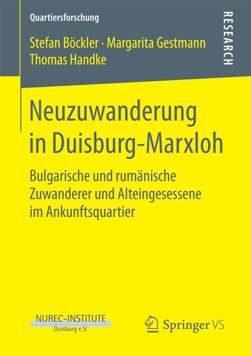 Produktbild Neuzuwanderung in Duisburg-Marxloh (Deutsch, Margarita Gestmann, Stefan Böckler, Thomas Handke, 2017)