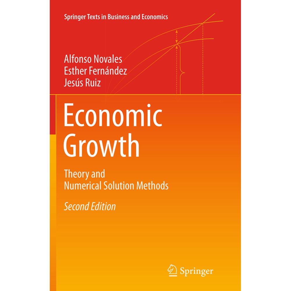 Economic Growth, Fachbücher von Jesús Ruiz, Alfonso Novales, Esther Fernández