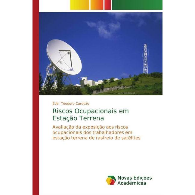 Riscos Ocupacionais em Estação Terrena, Fachbücher