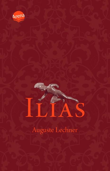 Produktbild Ilias (Deutsch, Auguste Lechner, 2008)