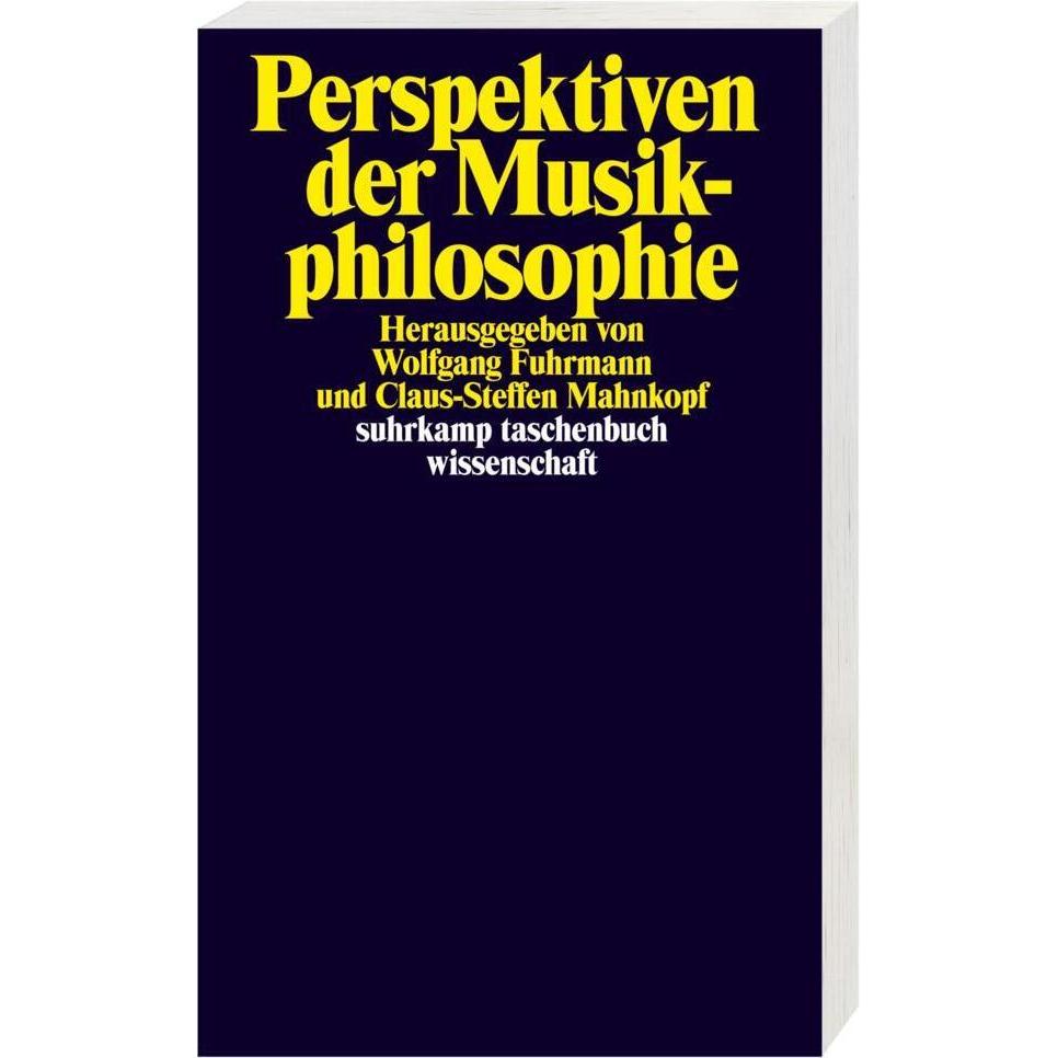 Perspektiven der Musikphilosophie, Fachbücher von Claus-Steffen Mahnkopf, Wolfgang Fuhrmann