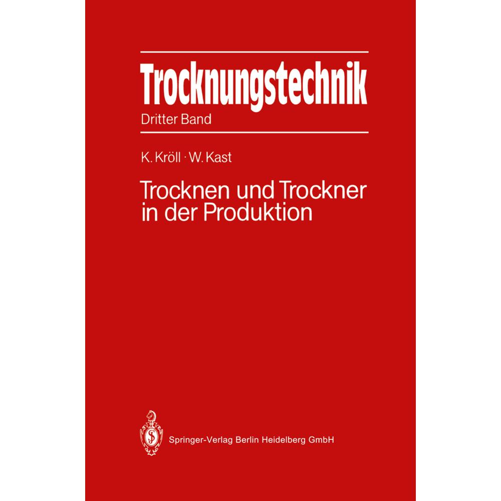 Trocknungstechnik, Fachbücher von Karl Kröll