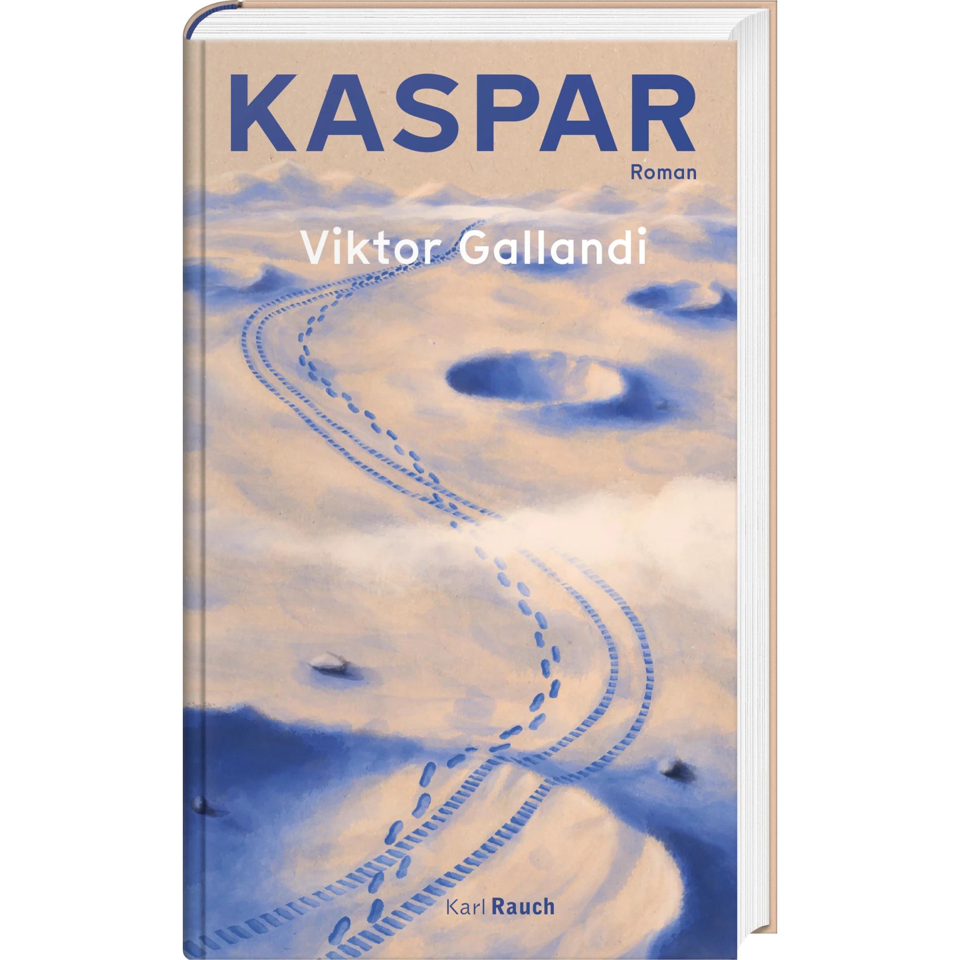 Kaspar, Belletristik von Viktor Gallandi