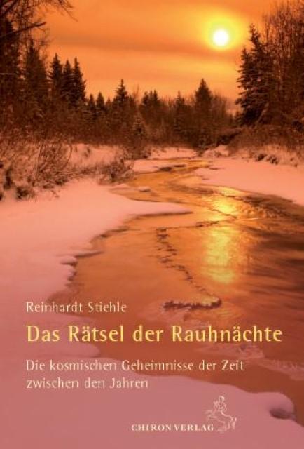 Actual product image Das Rätsel der Rauhnächte (German, Reinhardt Stiehle, 2012)