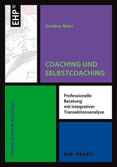 Produktbild Coaching und Selbstcoaching (Deutsch, Günther Mohr, 2008)
