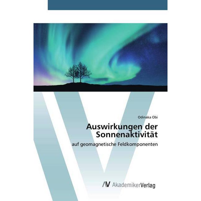 Auswirkungen der Sonnenaktivität, Fachbücher von Odinaka Obi