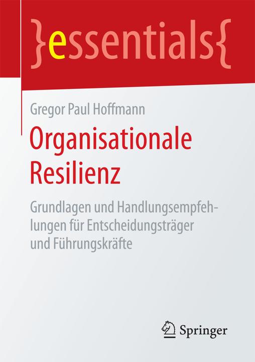 Produktbild Organisationale Resilienz (Deutsch, Gregor Paul Hoffmann, 2016)