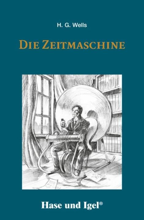 Produktbild Die Zeitmaschine (Deutsch, H. G. Wells, 2017)