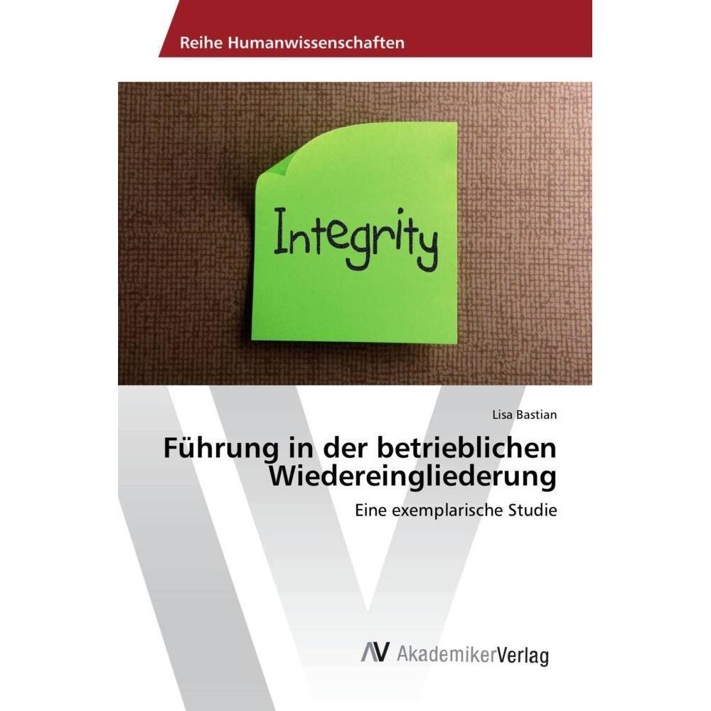 Führung in der betrieblichen Wiedereingliederung, Fachbücher von Lisa Bastian