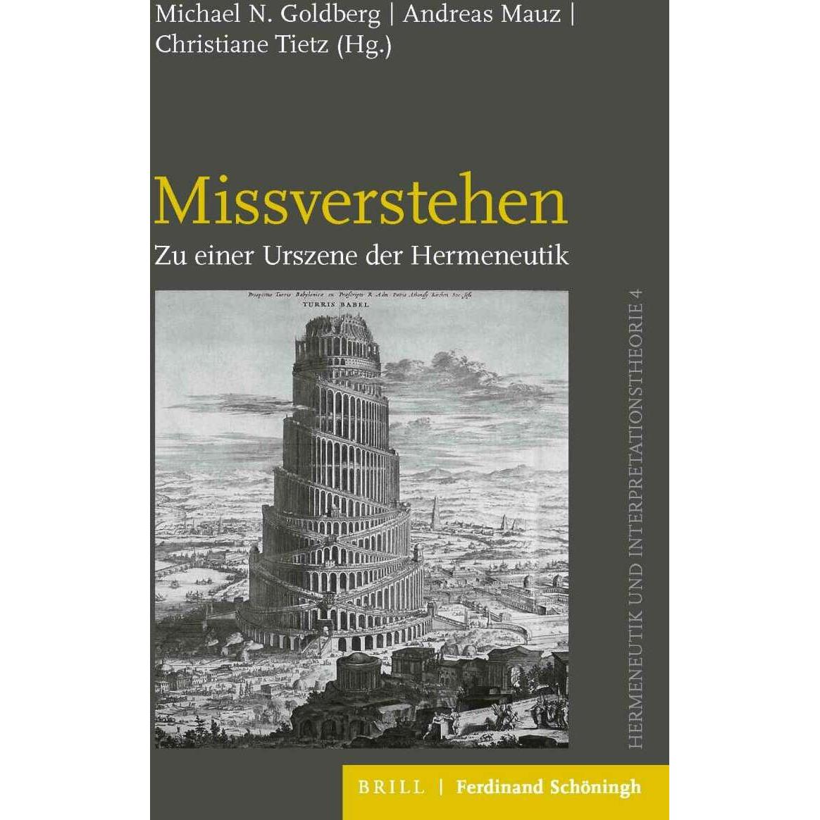 Missverstehen, Fachbücher von Michael Nathan Goldberg, Andreas Mauz, Christiane Tietz