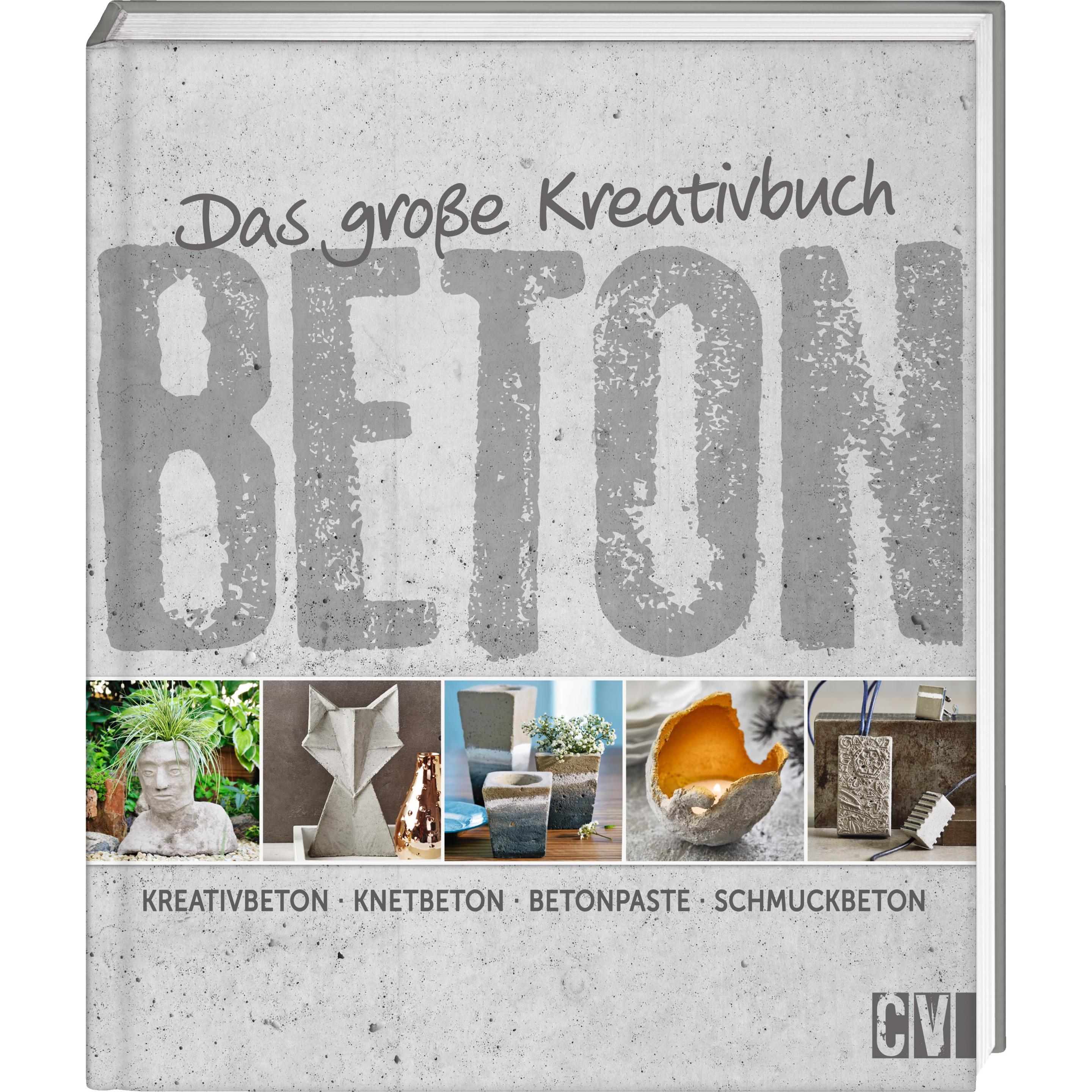 Das grosse Kreativbuch Beton, Sachbücher von Mareike Grün