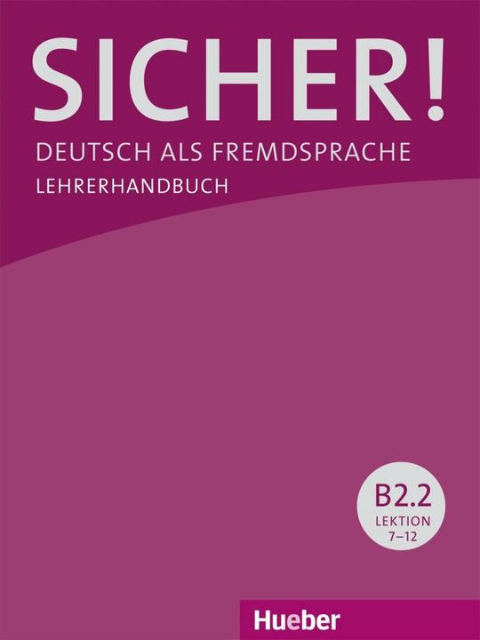 Produktbild Sicher! B2/2. Lehrerhandbuch (Deutsch, Susanne Wagner, 2019)