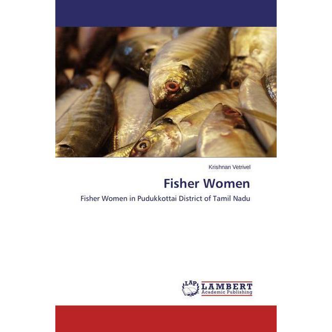 Fisher Women, Fachbücher von Krishnan Vetrivel
