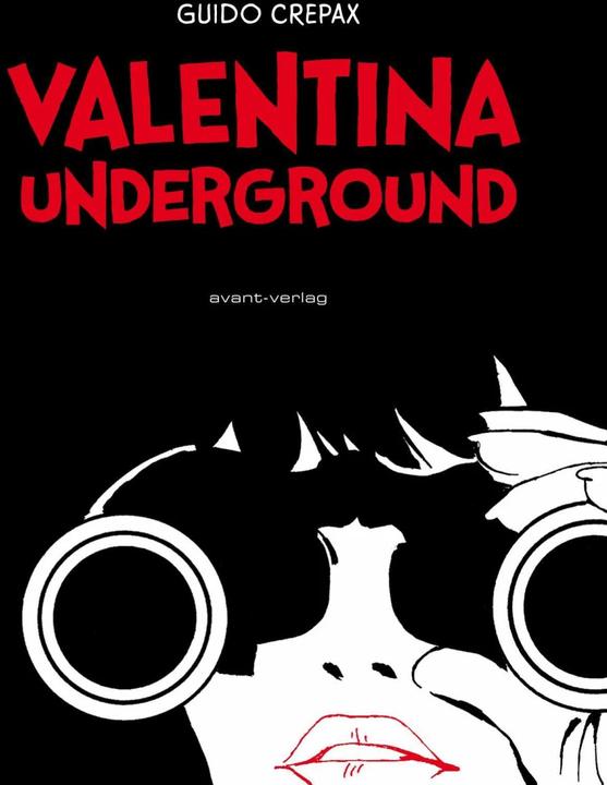 Produktbild Valentina Underground (Deutsch, Guido Crepax, 2016)