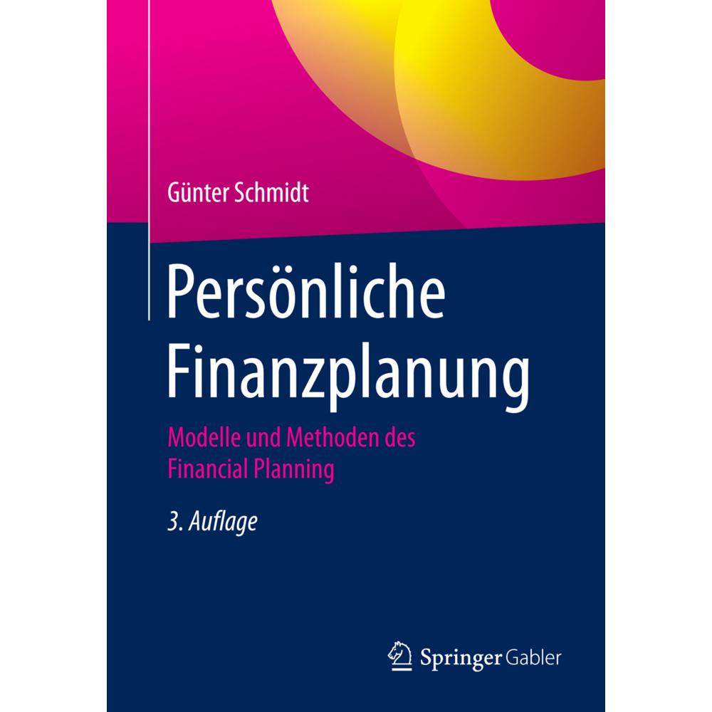 Persönliche Finanzplanung, Fachbücher von Günter Schmidt