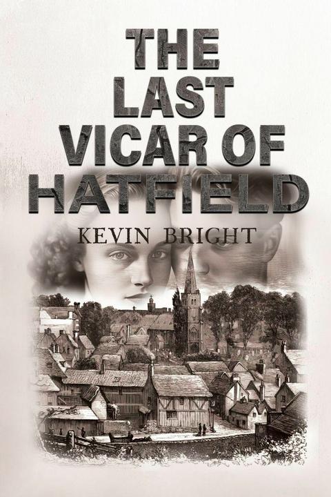 Vanguard The Last Vicar of Hatfield (Anglais, Kevin Bright, 2025)
