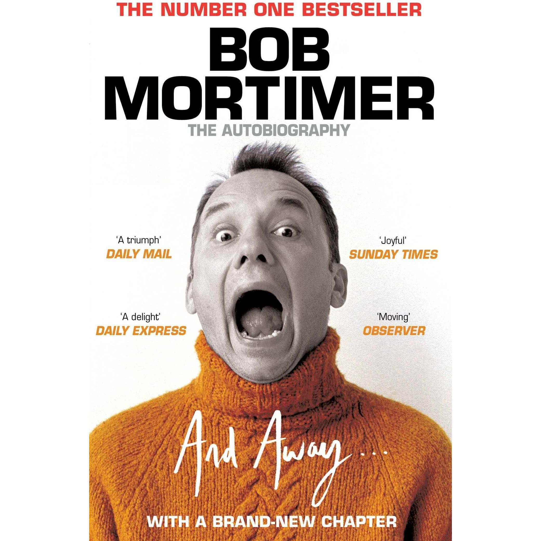 Mortimer:And Away..., Belletristik von Bob Mortimer