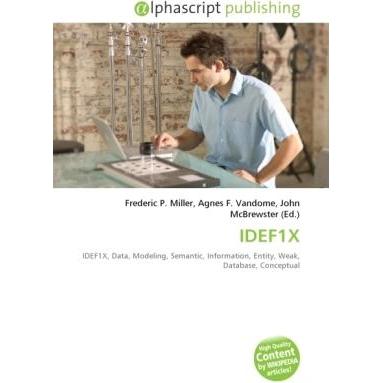 IDEF1X, Fachbücher von Agnes F. Vandome, Frederic P. Miller, John McBrewster