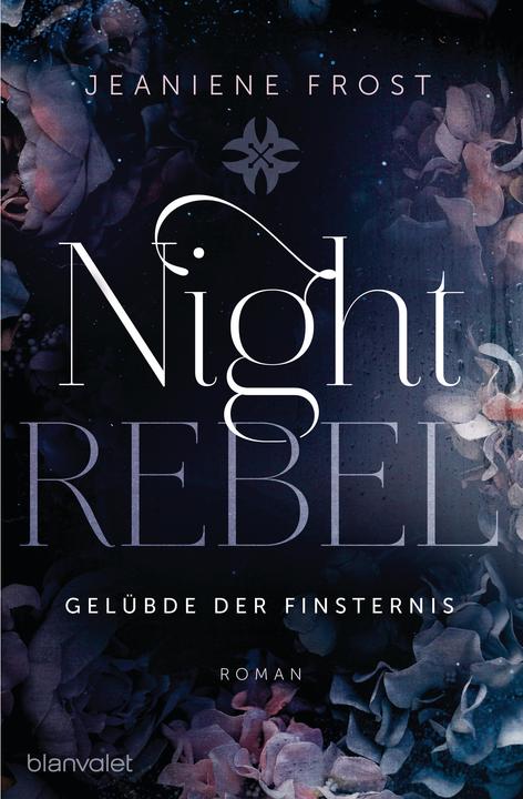 Night Rebel 3 - Gelübde der Finsternis (Deutsch, Jeaniene Frost, 2021)