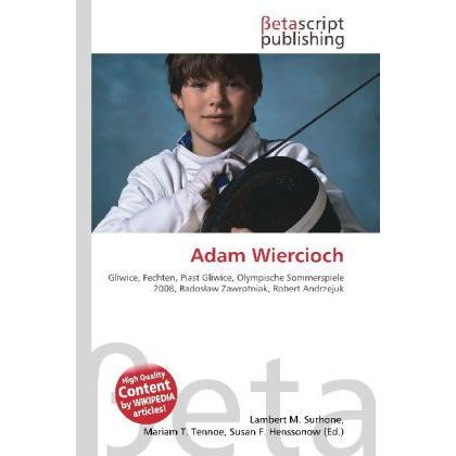 Thumbnail - Adam Wiercioch, Ratgeber von Lambert M. Surhone, Miriam T. Timpledon, Susan F. Marseken