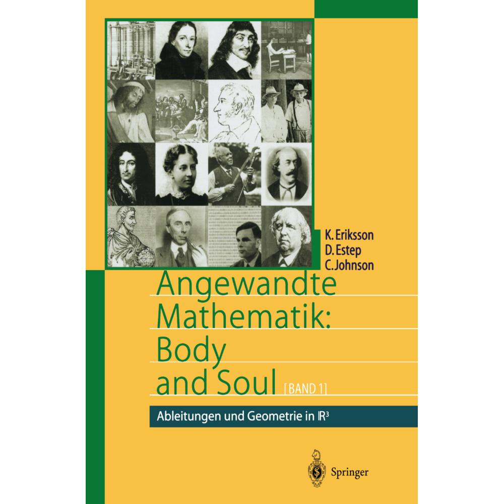 Angewandte Mathematik: Body and Soul, Fachbücher von Claes Johnson, Donald Estep, Kenneth Eriksson