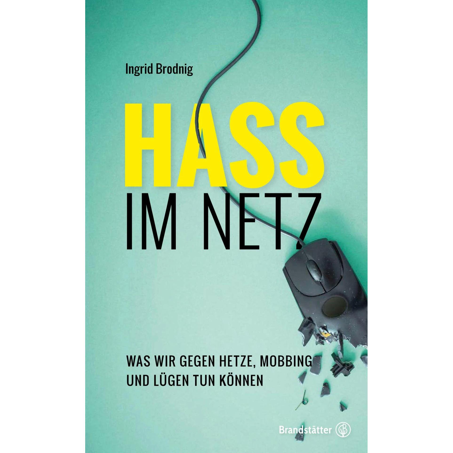Hass im Netz, Sachbücher von Ingrid Brodnig