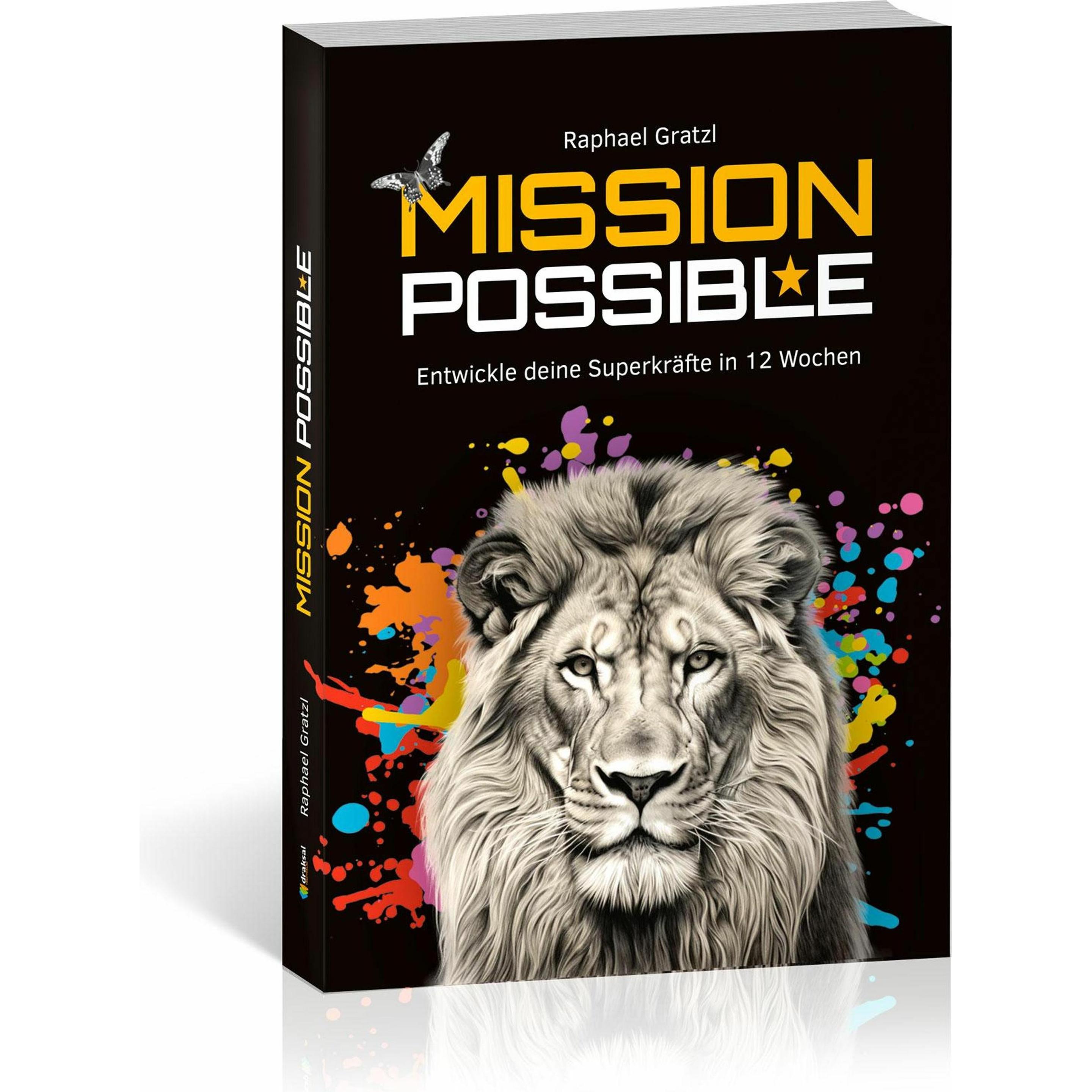 Mission Possible, Ratgeber von Raphael Gratzl