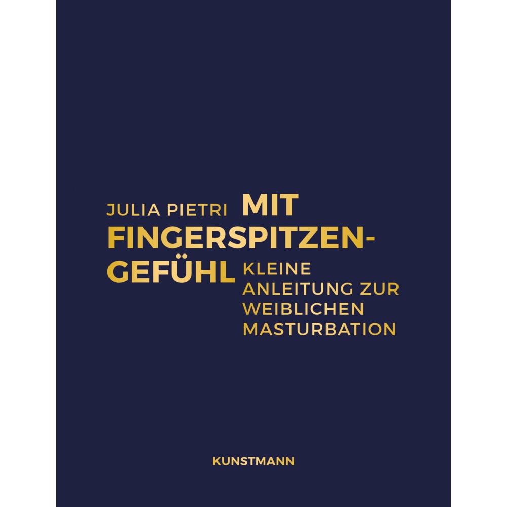 Mit Fingerspitzengefühl, Ratgeber von Julia Pietri