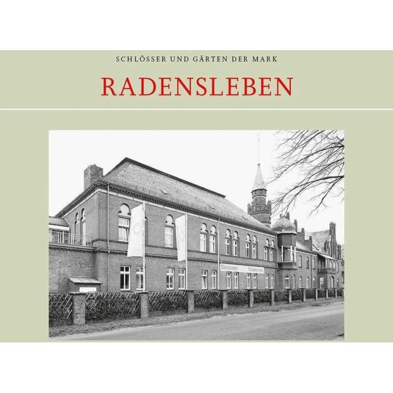 Thumbnail - Radensleben, Fachbücher von Klaus-Henning von Krosigk, Marek Fiedorowicz, Jörg Becken